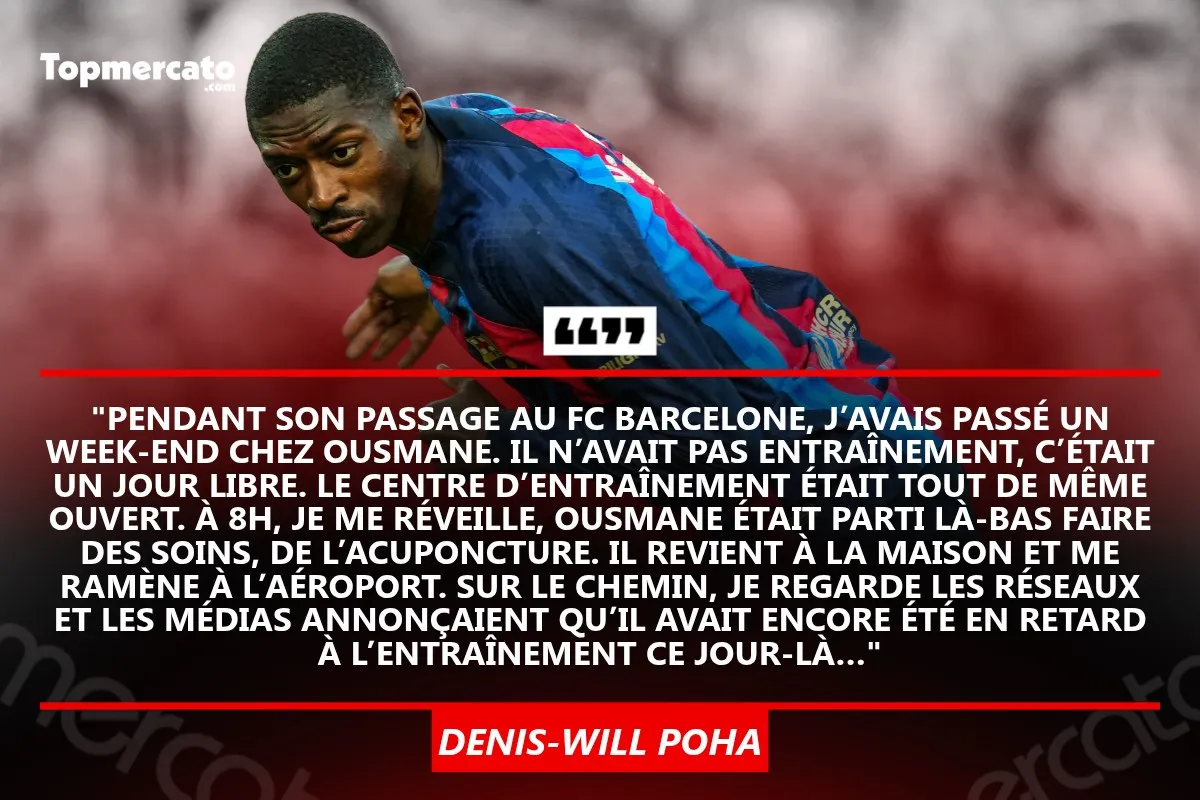 Ousmane Dembélé, Denis-Will Poha