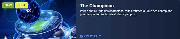 Promo 1xBet The Champions sur les matchs de la Ligue des Champions