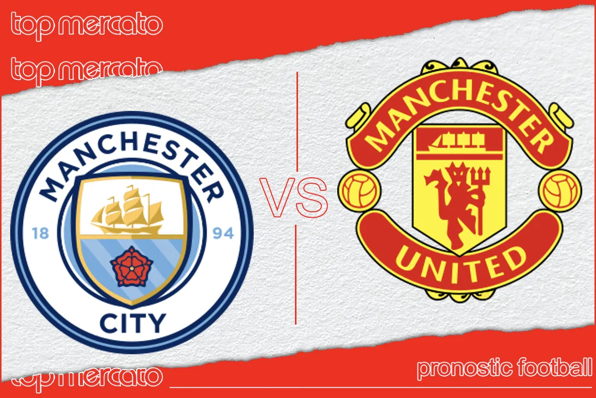 Pronostic Manchester City Manchester United