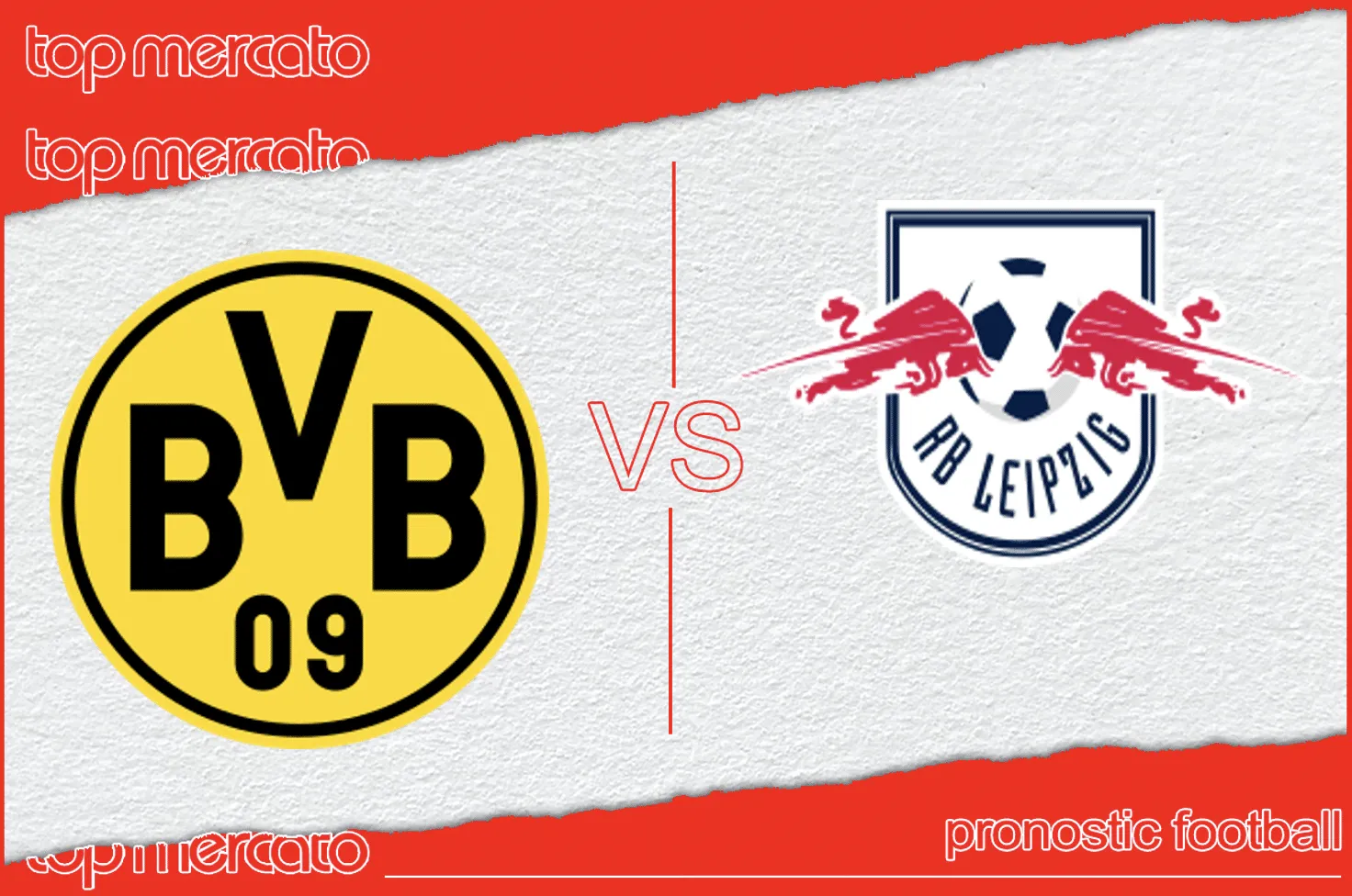 Pronostic Borussia Dortmund RB Leipzig