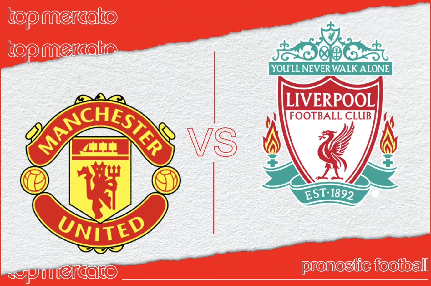 Pronostic Manchester United – Liverpool