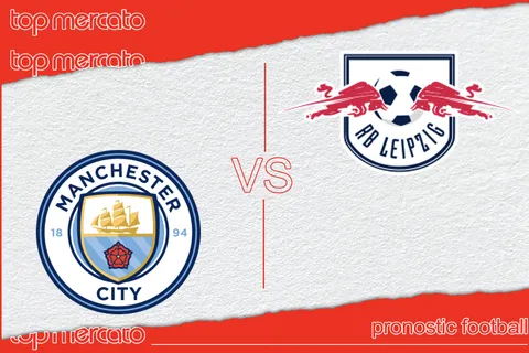 Pronostic Manchester City – RB Leipzig et meilleures cotes à jouer