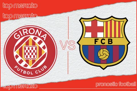 Pronostic Gérone FC Barcelone – La Liga (15/09/2024)