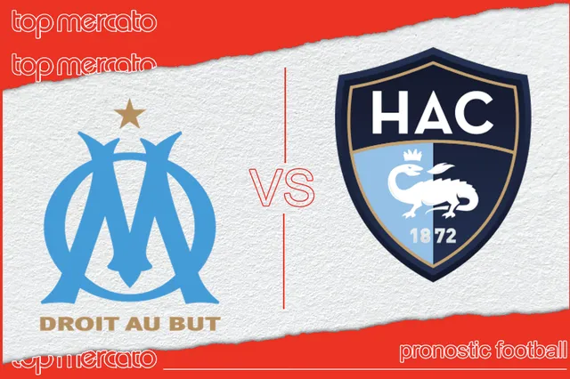 Pronostic Marseille Le Havre – Ligue 1 (05/01/2025)