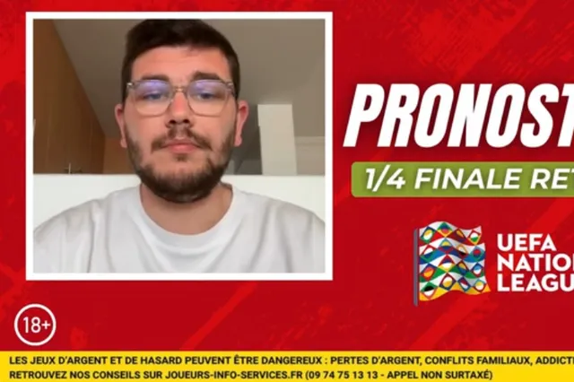 Pronostic Ligue des Nations : notre combiné à 3.67 sur les quarts retour avec une victoire des Bleus (Vidéo)