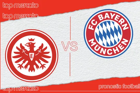 Pronostic Eintracht Francfort – Bayern Munich