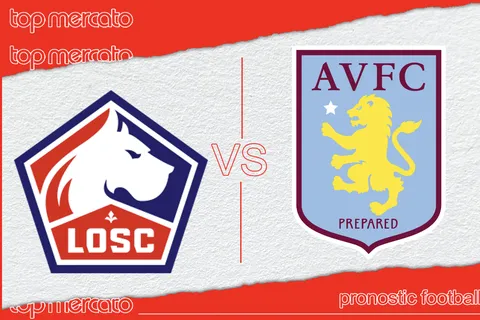 Pronostic Lille Aston Villa et meilleures cotes à jouer – Ligue Europa Conférence (18/04/2024)