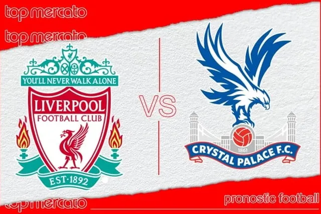 Pronostic Liverpool – Crystal Palace et meilleures cotes