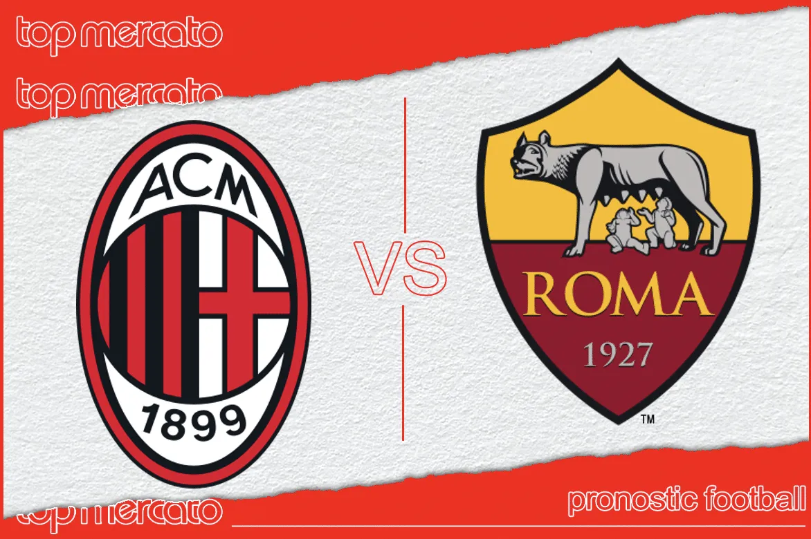 Pronostic AC Milan – AS Roma