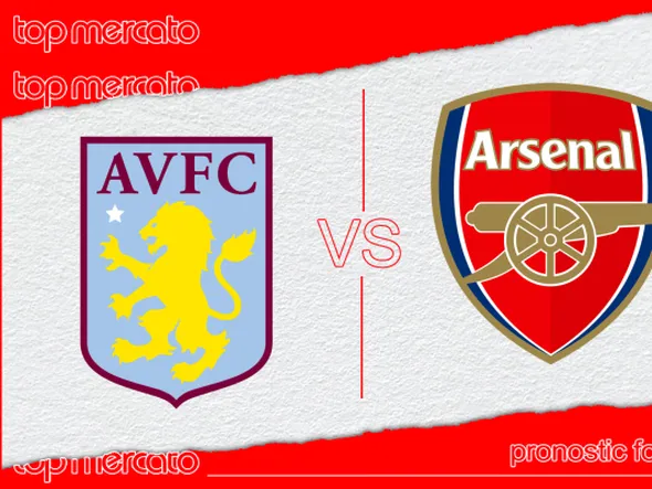 Pronostic Aston Villa – Arsenal et meilleures cotes à jouer