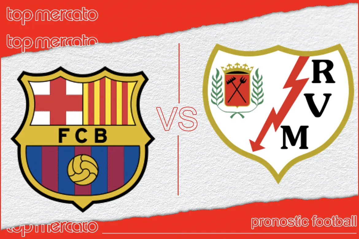 Pronostic FC Barcelone Rayo Vallecano