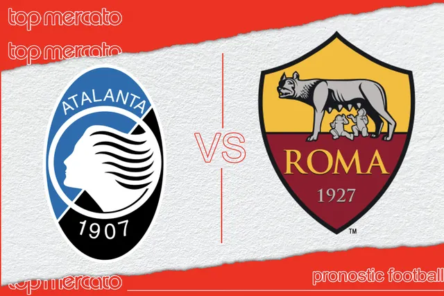 Pronostic Atalanta AS Rome et meilleures cotes à jouer – Serie A (12/05/2024)