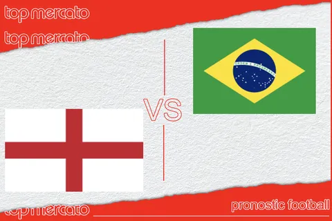 Pronostic Angleterre – Brésil et meilleures cotes à jouer