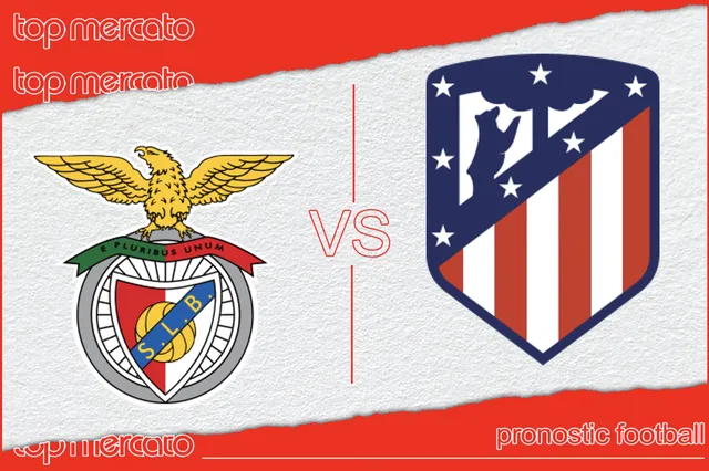 Pronostic Benfica Atletico Madrid – Ligue des Champions (02/10/2024)