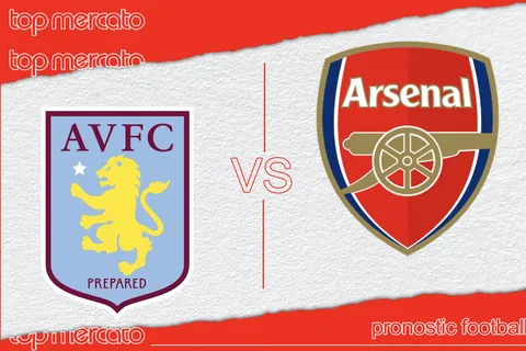Pronostic Aston Villa – Arsenal et meilleures cotes à jouer