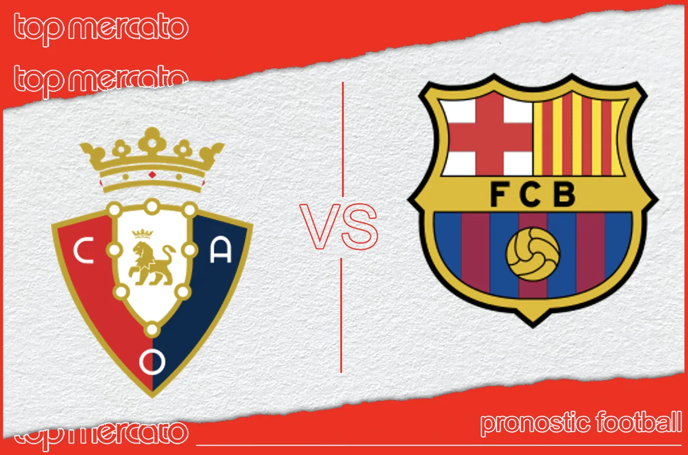 Pronostic Osasuna Barcelone