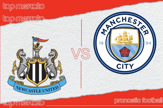 Pronostic Newcastle – Manchester City et meilleures cotes à jouer