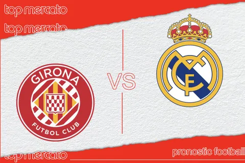Pronostic Gérone – Real Madrid (Liga) et meilleures cotes à jouer