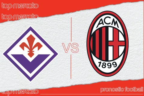 Pronostic Fiorentina AC Milan – Serie A (06/10/2024)