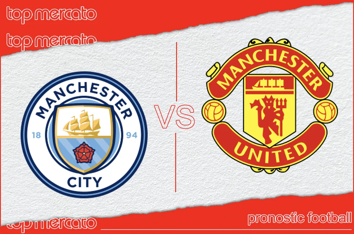 Pronostic Manchester City Manchester United