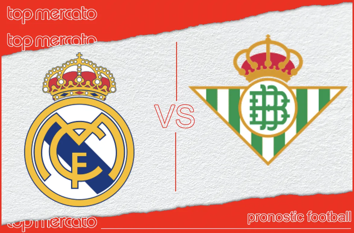 Pronostic Real Madrid Bétis