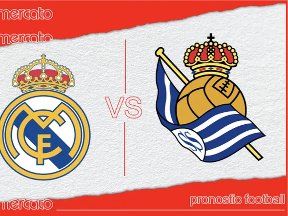 Pronostic Real Madrid – Real Sociedad et meilleures cotes