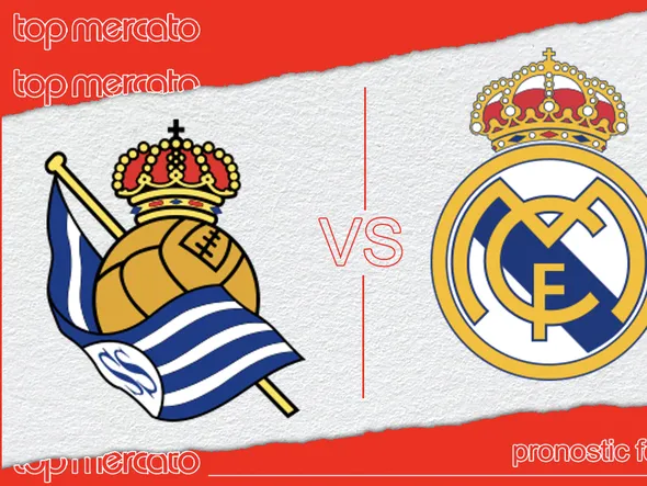 Pronostic Real Sociedad Real Madrid – La Liga (14/09/2024)