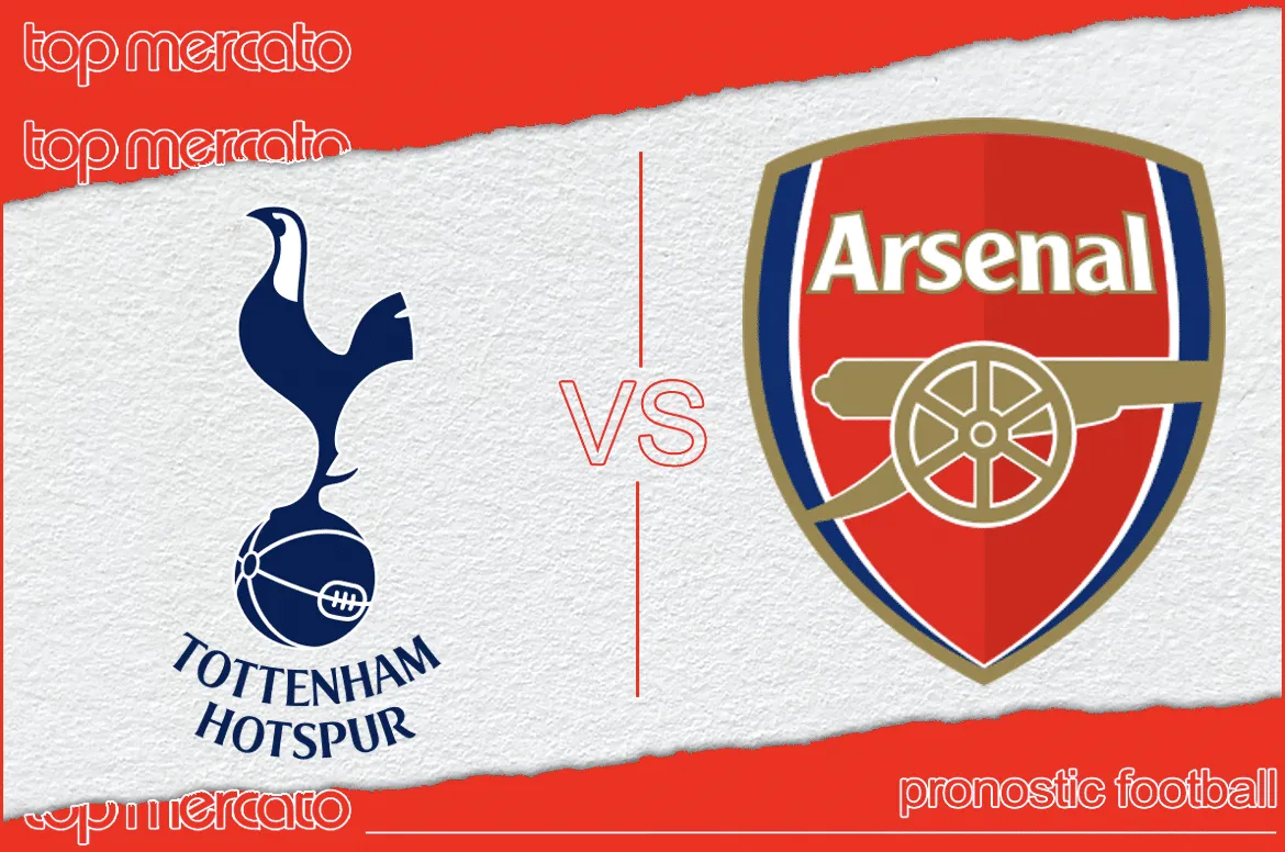Pronostic Tottenham Arsenal