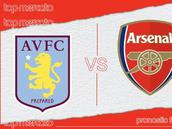 Pronostic Aston Villa Arsenal – Premier League (24/08/2024)