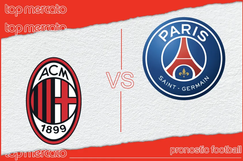 Pronostic AC Milan – PSG