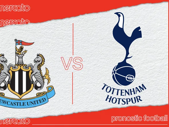 Pronostic Newcastle – Tottenham et meilleures cotes à jouer
