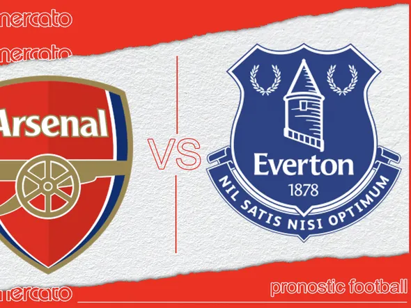 Pronostic Arsenal Everton et meilleures cotes à jouer – Premier League (19/05/2024)