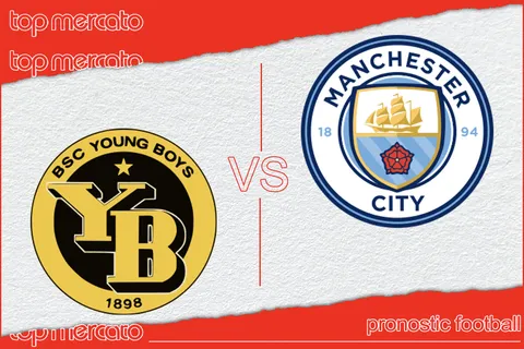 Pronostic Young Boys – Manchester City (Ligue des Champions) et meilleures cotes à jouer