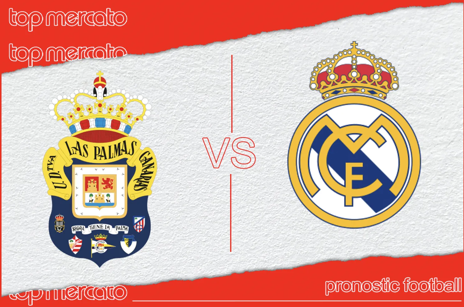 Pronostic Las Palmas Real Madrid 