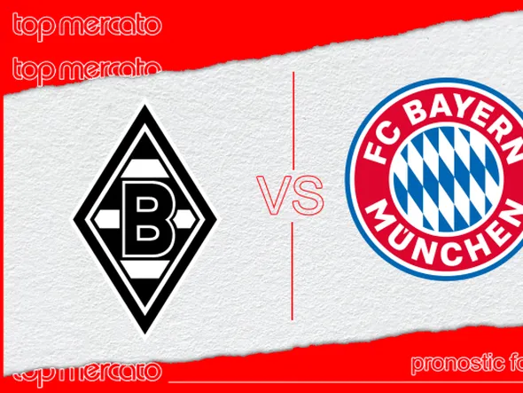 Pronostic Borussia M’Gladbach – Bayern Munich et meilleures cotes à jouer