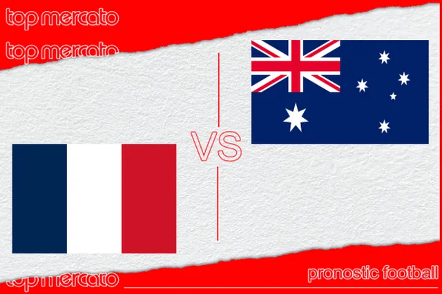 Pronostic France – Australie et meilleures cotes