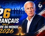 Choisis tes 26 joueurs français pour la Coupe du monde 2026 des Bleus