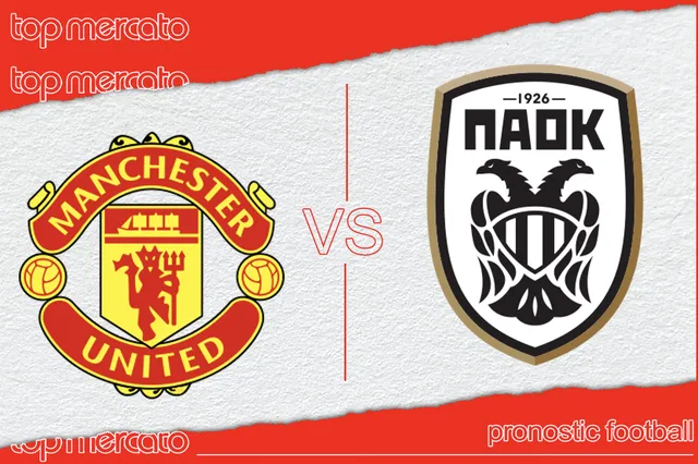 Pronostic Manchester United PAOK Salonique – Europa League (07/11/2024)