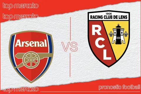 Pronostic Arsenal – Lens et meilleures cotes à jouer
