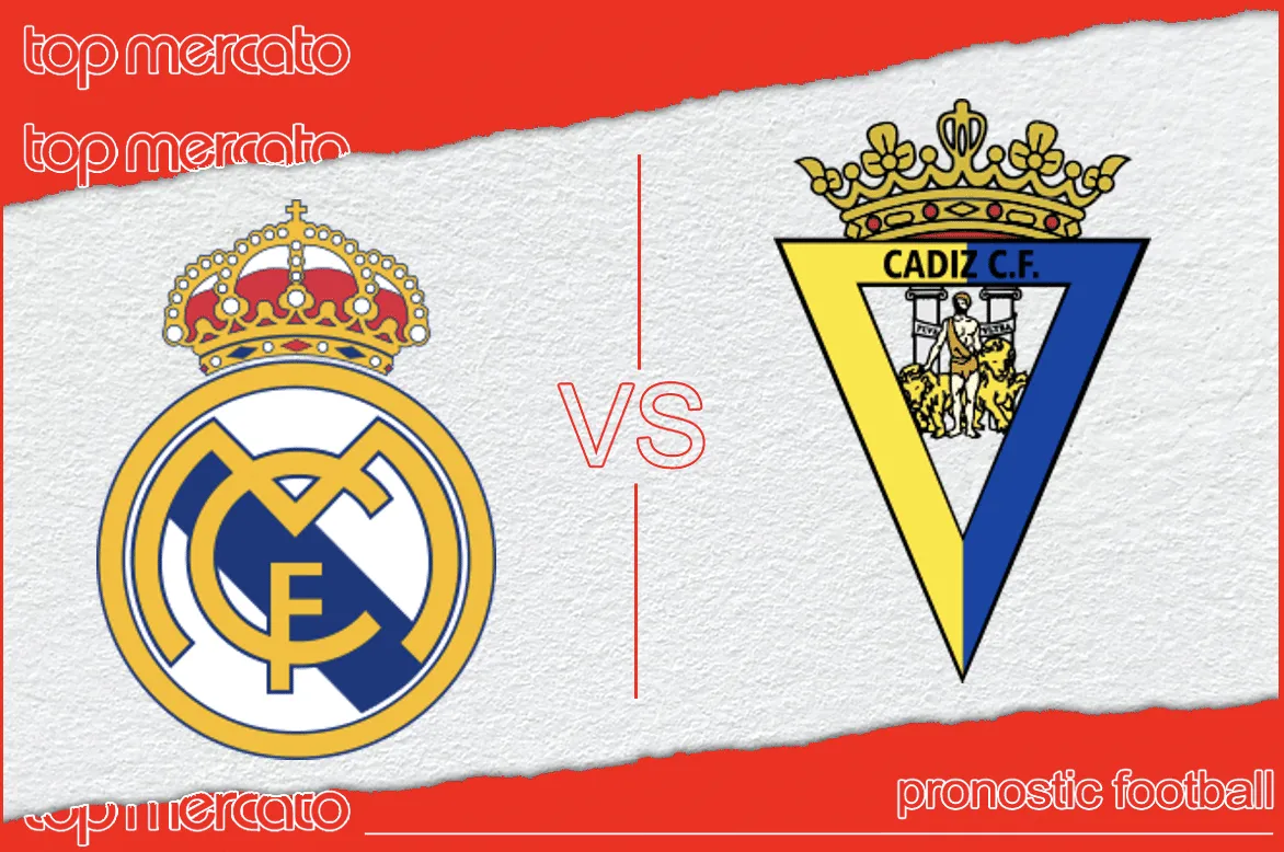 Pronostic Real Madrid Cadix