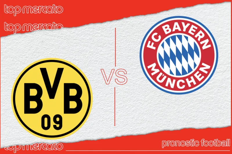 Pronostic Borussia Dortmund – Bayern Munich