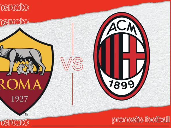 Pronostic AS Rome AC Milan et meilleures cotes à jouer – Ligue Europa (18/04/2024)
