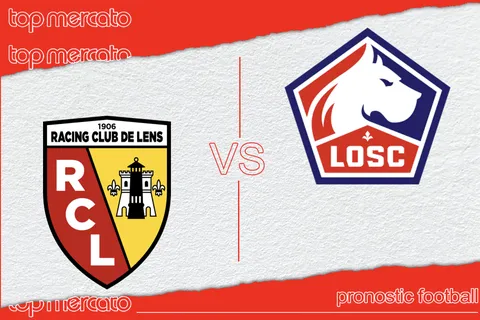 Pronostic Lens – Lille (Ligue 1) et meilleures cotes à jouer