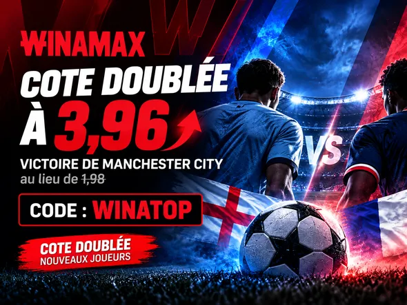 Cote doublé à 3,96 sur Manchester City-PSG avec le code bonus Winamax WINATOP