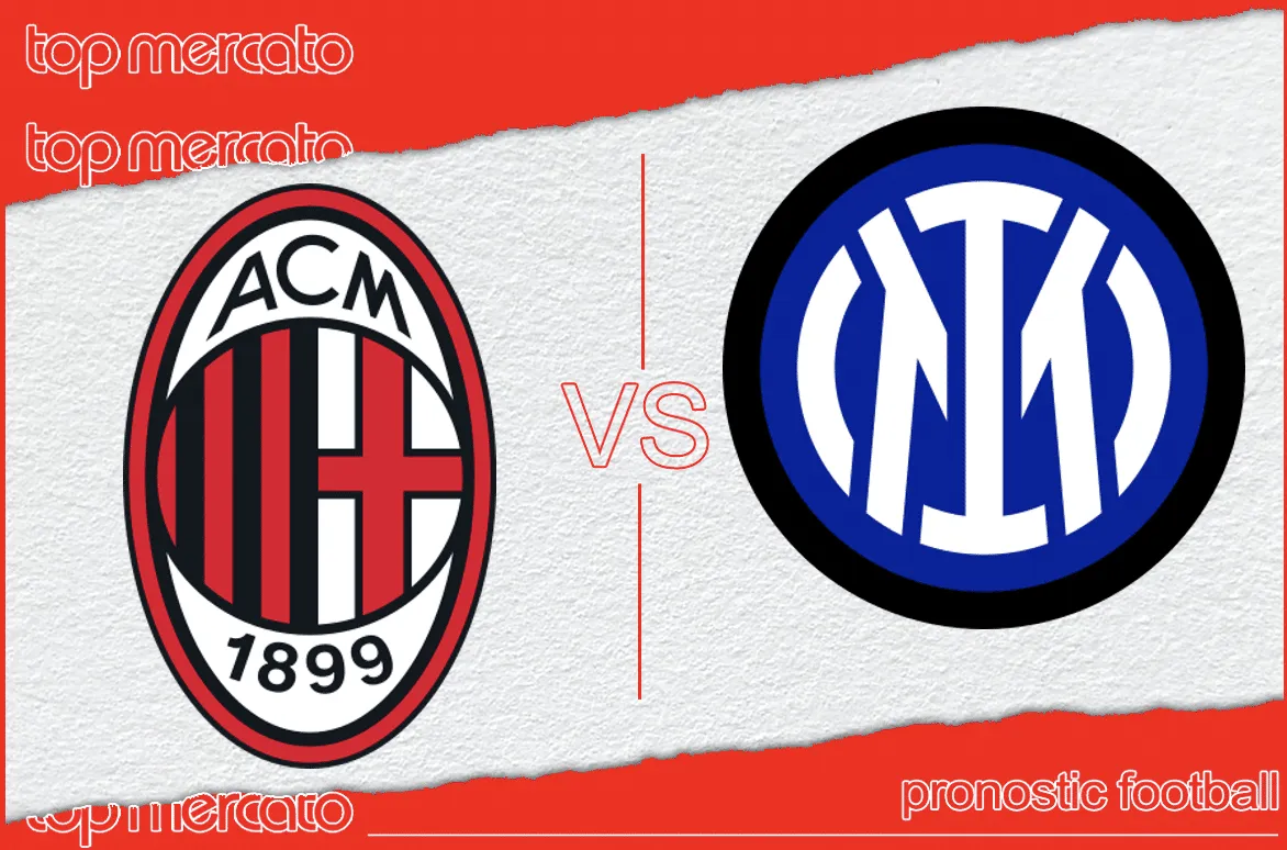 Pronostic AC Milan Inter Milan