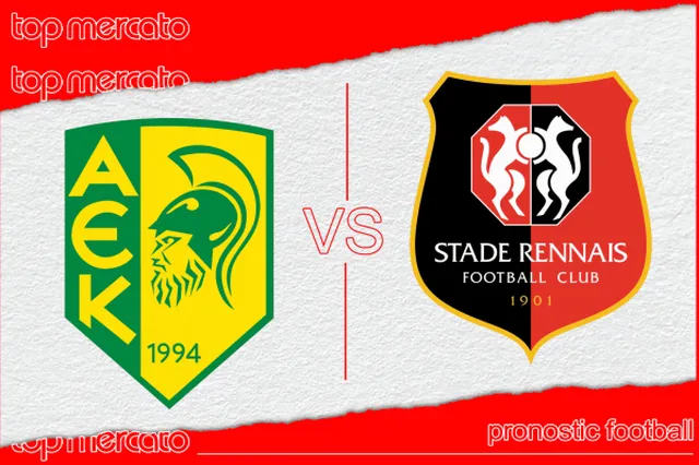 Pronostic Larnaca – Rennes et meilleures cotes