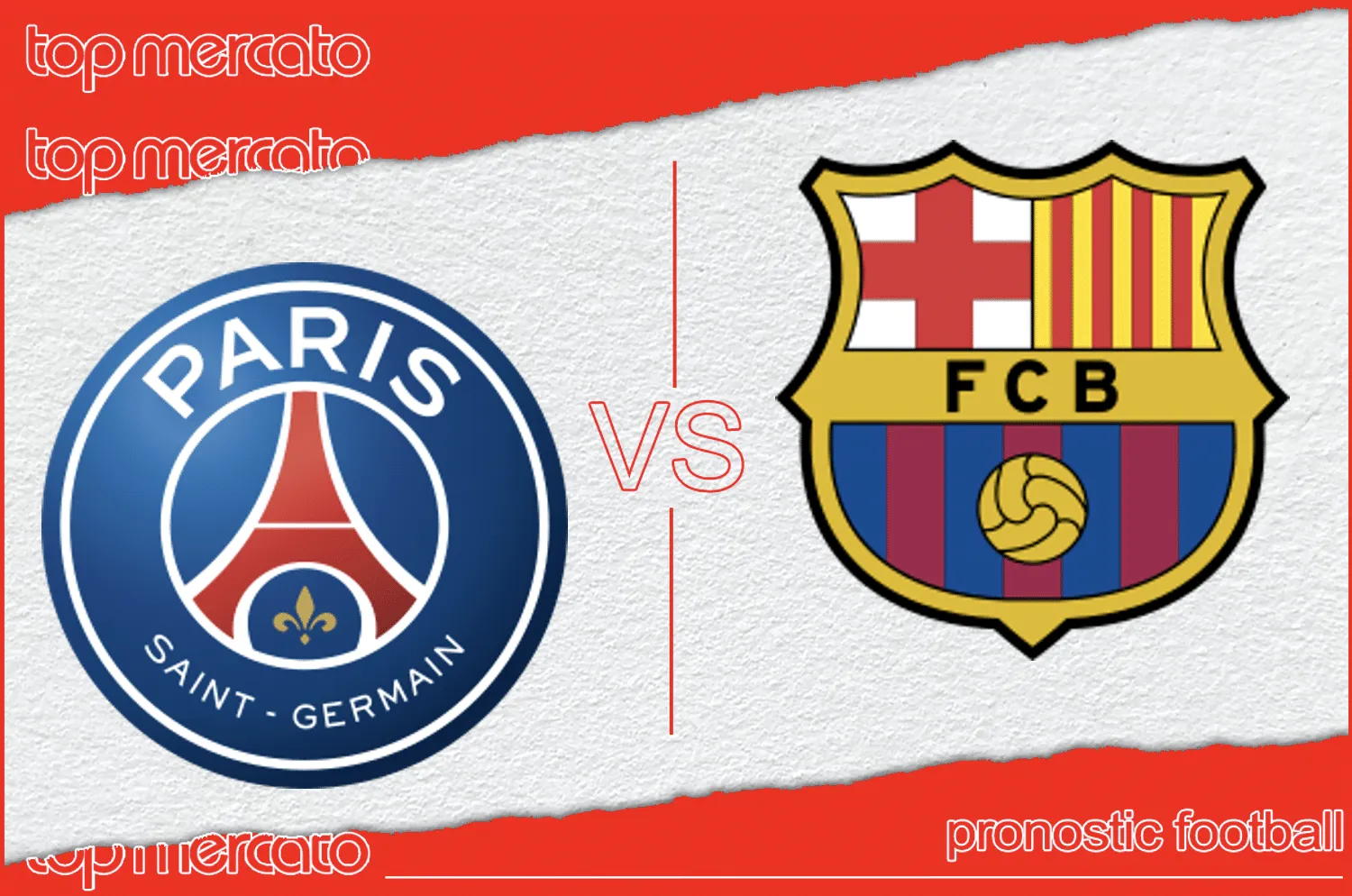 Pronostic PSG – FC Barcelone