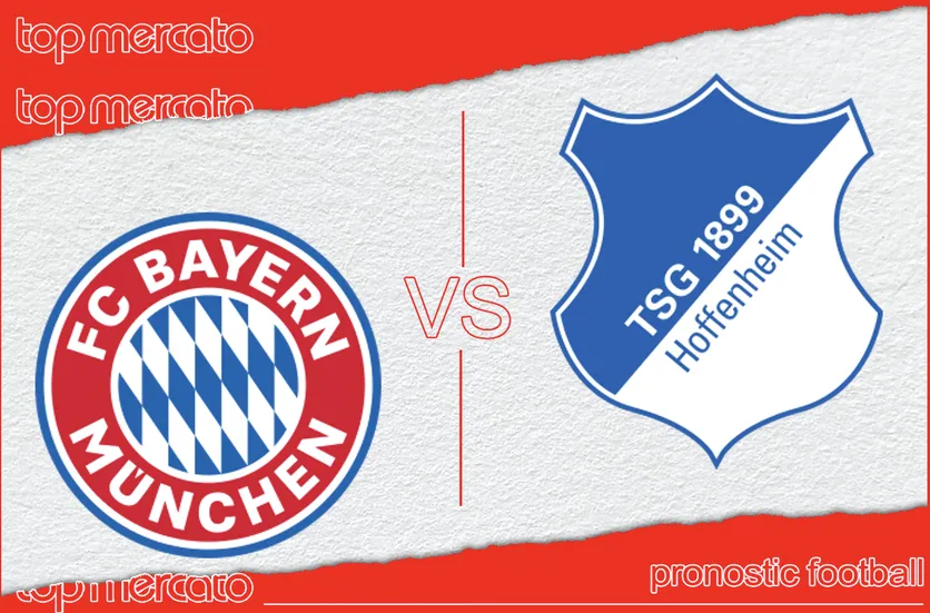 Pronostic Bayern Munich – Hoffenheim 