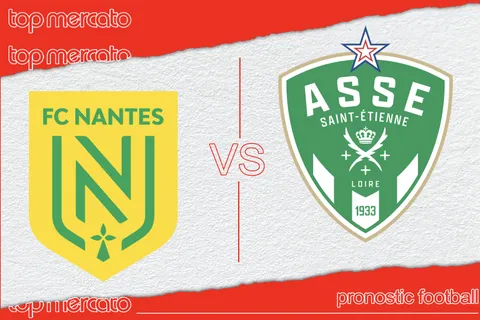 Pronostic Nantes Saint-Étienne – Ligue 1 (29/09/2024)