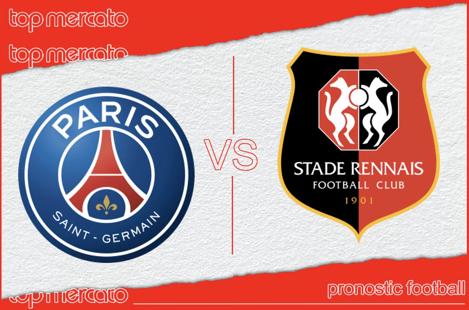 Pronostic PSG – Rennes